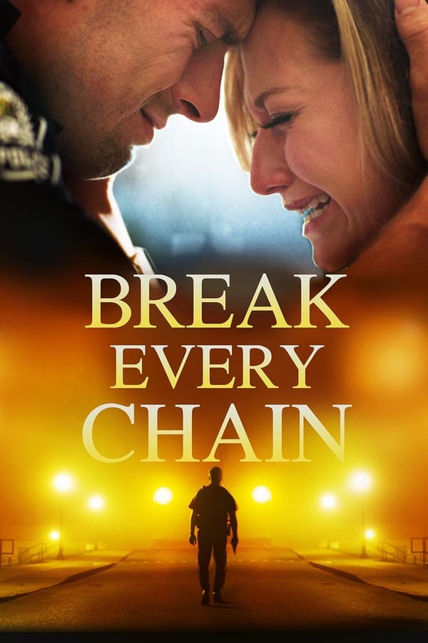 Break Every Chain (2021) Thumbnail